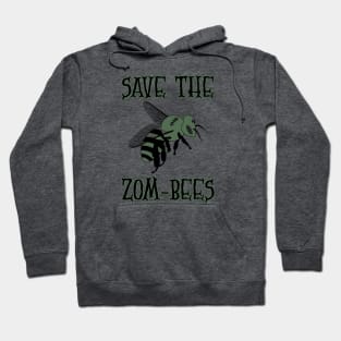 Save the Zom-bees! Hoodie